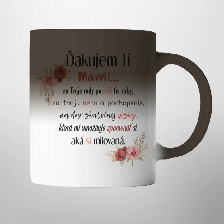 Ďakujem Ti, Mami... - magický hrnček s potlačou