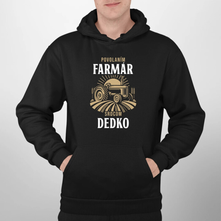 Povolaním farmár, srdcom dedko  - pánska mikina s potlačou