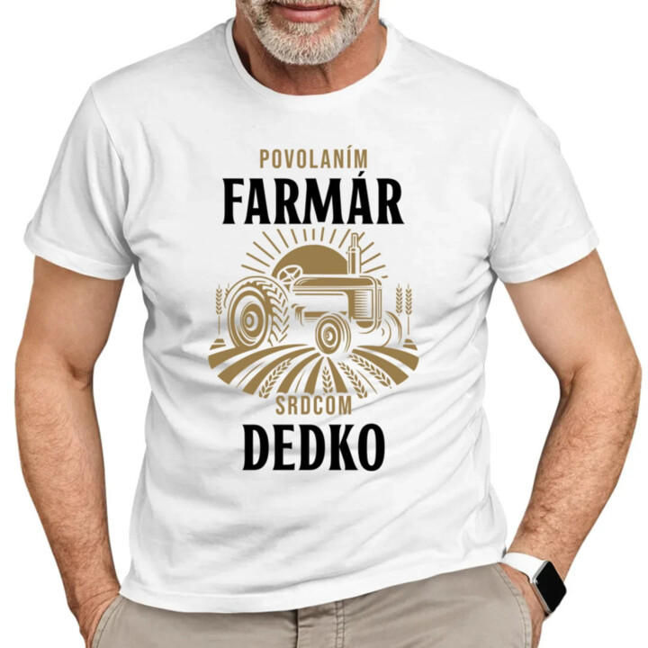 Povolaním farmár, srdcom dedko - pánske tričko s potlačou