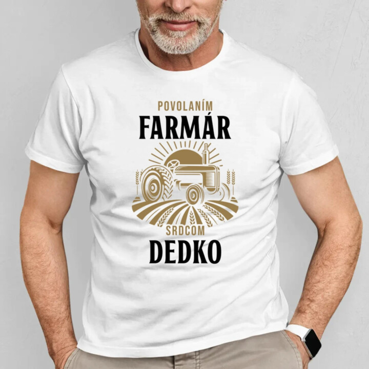 Povolaním farmár, srdcom dedko - pánske tričko s potlačou