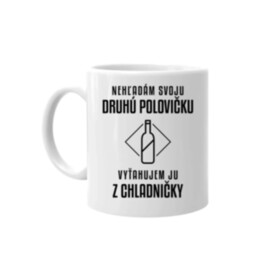 Nehľadám svoju druhú polovičku - keramický hrnček s potlačou
