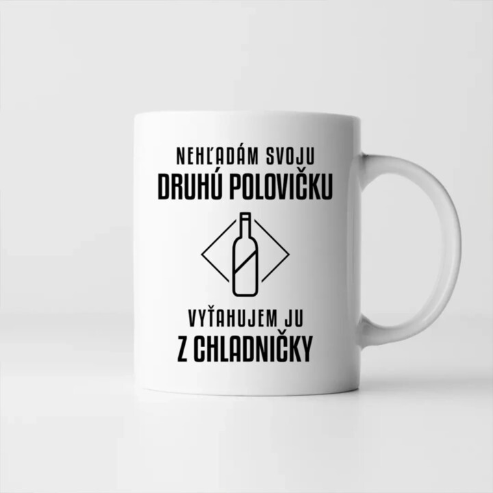 Nehľadám svoju druhú polovičku - keramický hrnček s potlačou