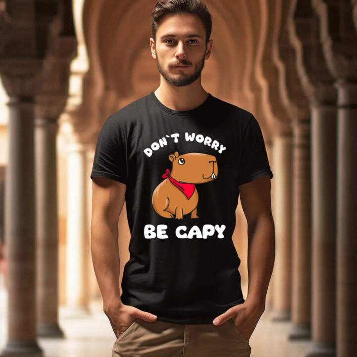 Don`t worry be Capy - pánske tričko s potlačou