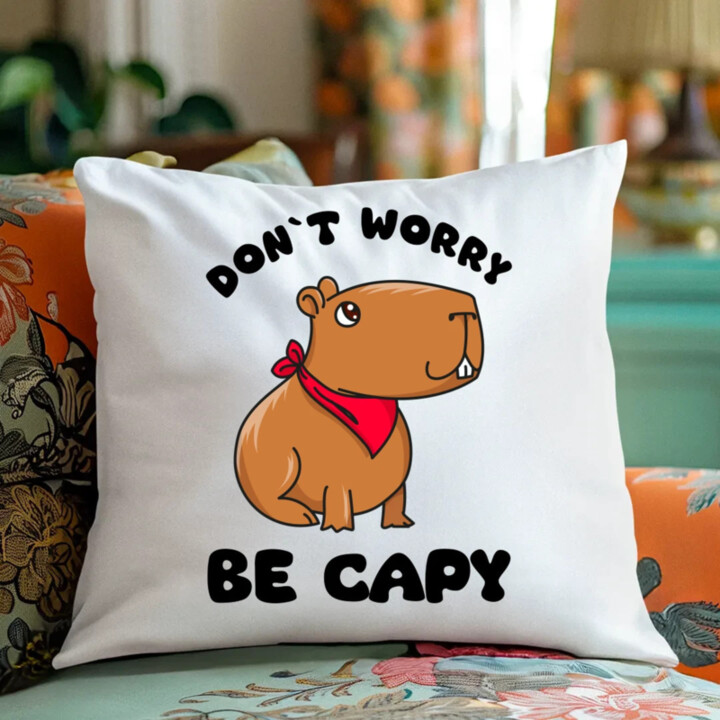 Don`t worry be Capy - vankúš s potlačou