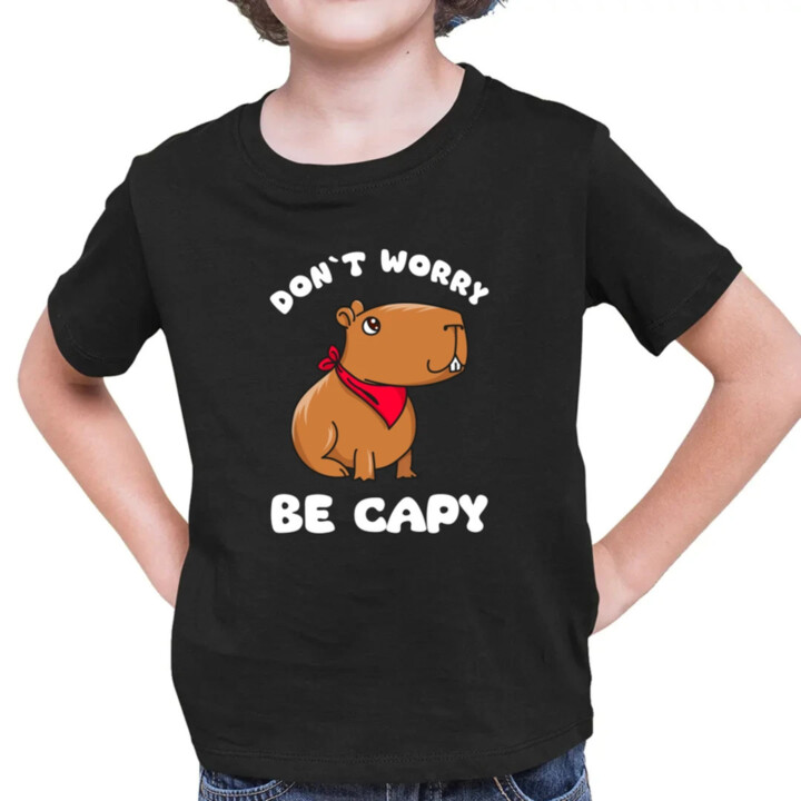 Don`t worry be Capy - detské tričko s potlačou