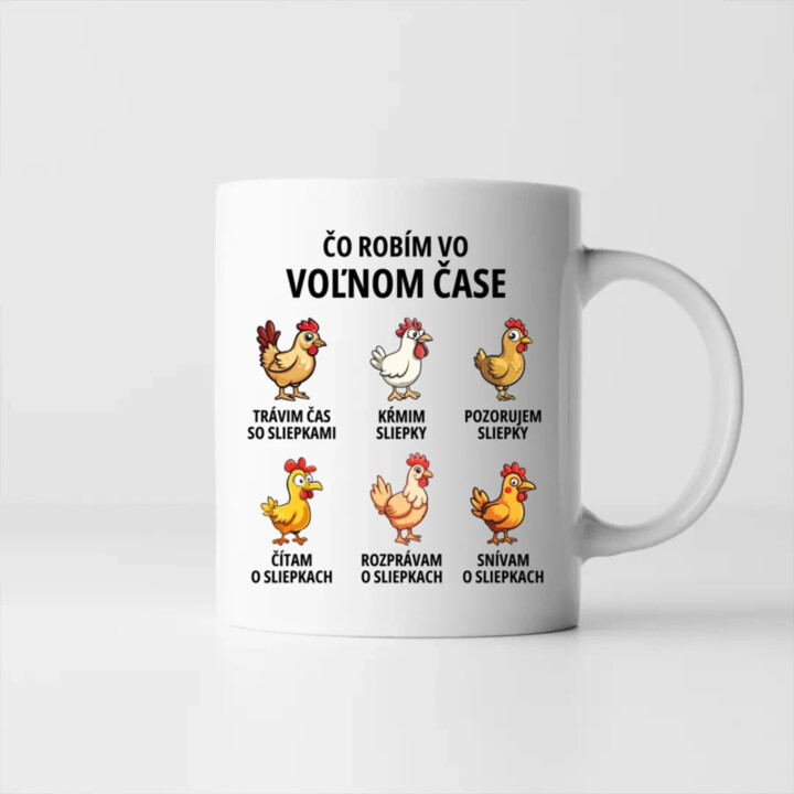 Čo robím vo voľnom čase - sliepky - keramický hrnček s potlačou