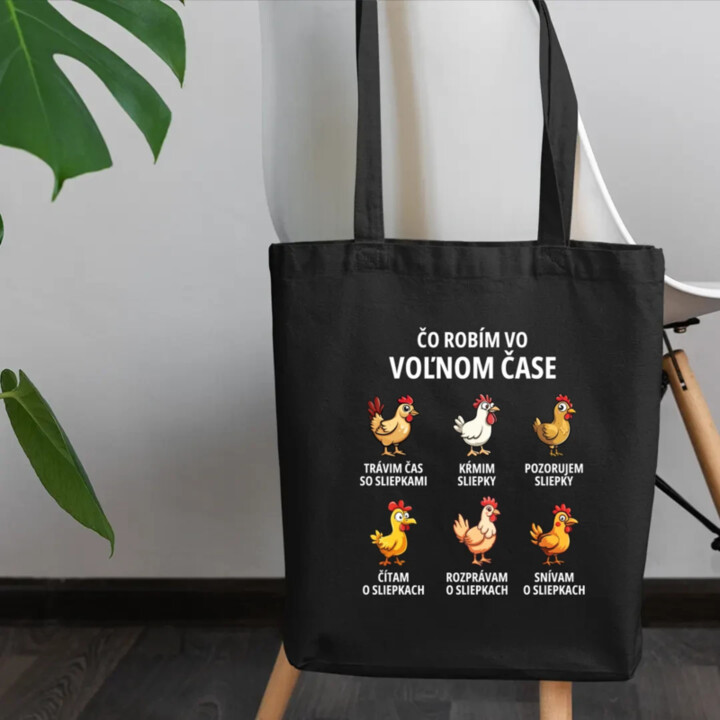Čo robím vo voľnom čase - sliepky - taška s potlačou