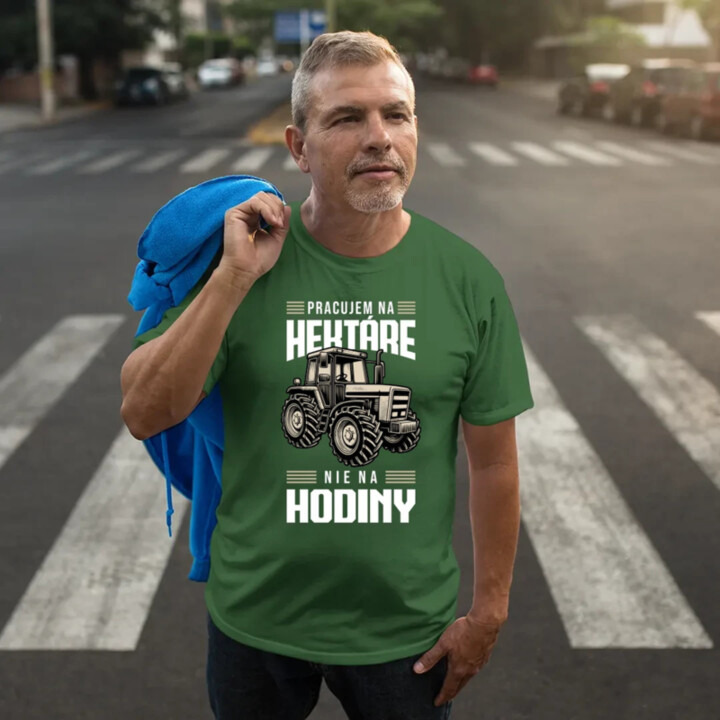 Pracujem na hektáre, nie na hodiny - pánske tričko s potlačou