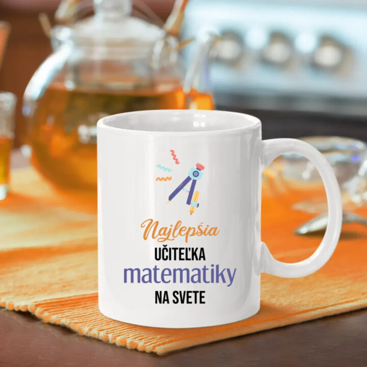 Najlepšia učiteľka matematiky na svete - keramický hrnček s potlačou