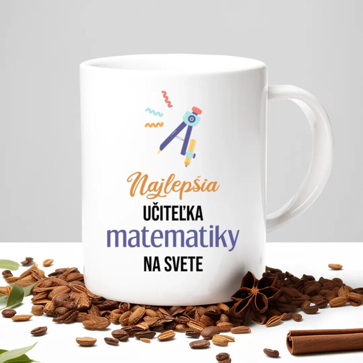 Najlepšia učiteľka matematiky na svete - keramický hrnček s potlačou