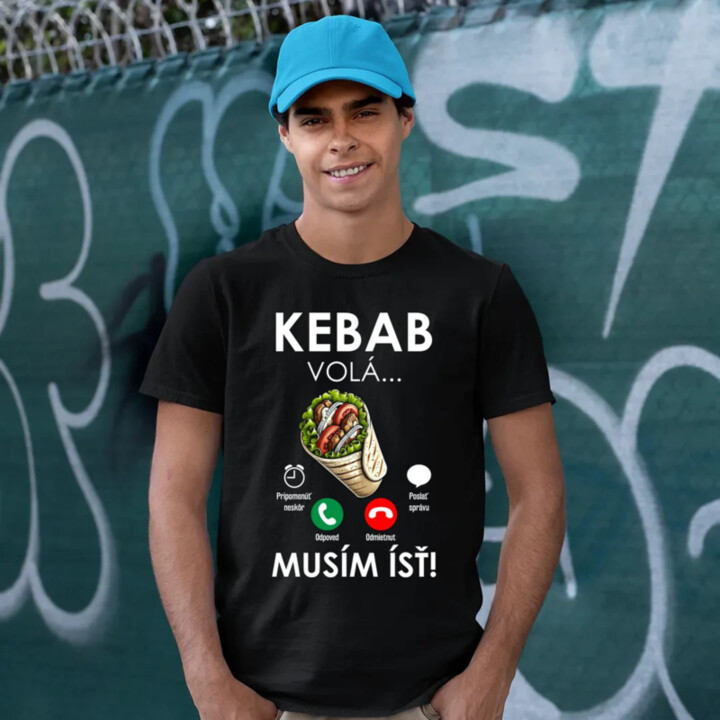 Kebab volá - musím ísť - pánske tričko s potlačou