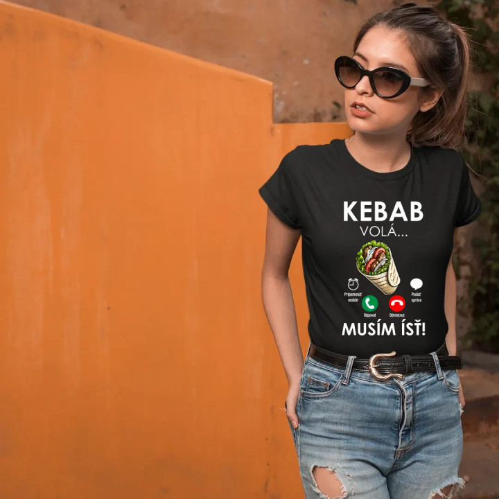 Kebab volá - musím ísť - dámske tričko s potlačou