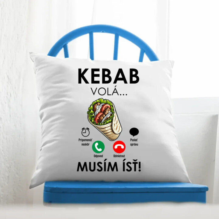 Kebab volá - musím ísť - vankúš s potlačou