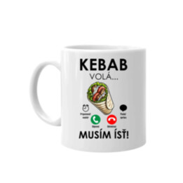 Kebab volá - musím ísť - keramický hrnček s potlačou