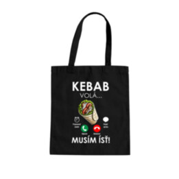 Kebab volá - musím ísť - taška s potlačou