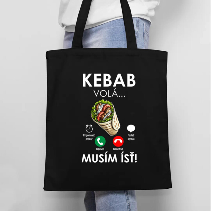 Kebab volá - musím ísť - taška s potlačou