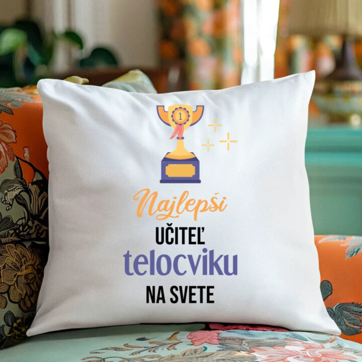 Najlepší učiteľ telocviku na svete - vankúš s potlačou