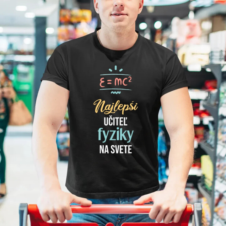 Najlepší učiteľ fyziky na svete - pánske tričko s potlačou