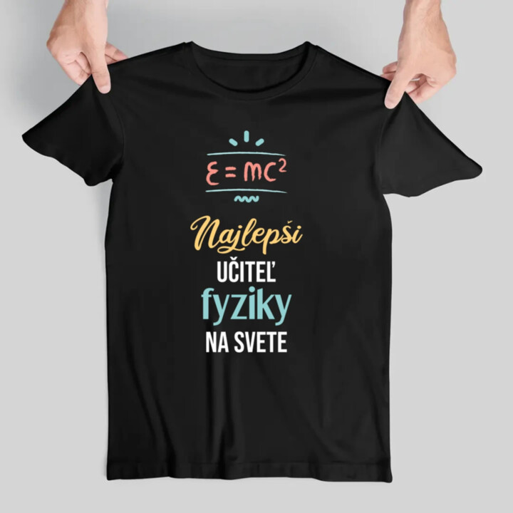 Najlepší učiteľ fyziky na svete - pánske tričko s potlačou