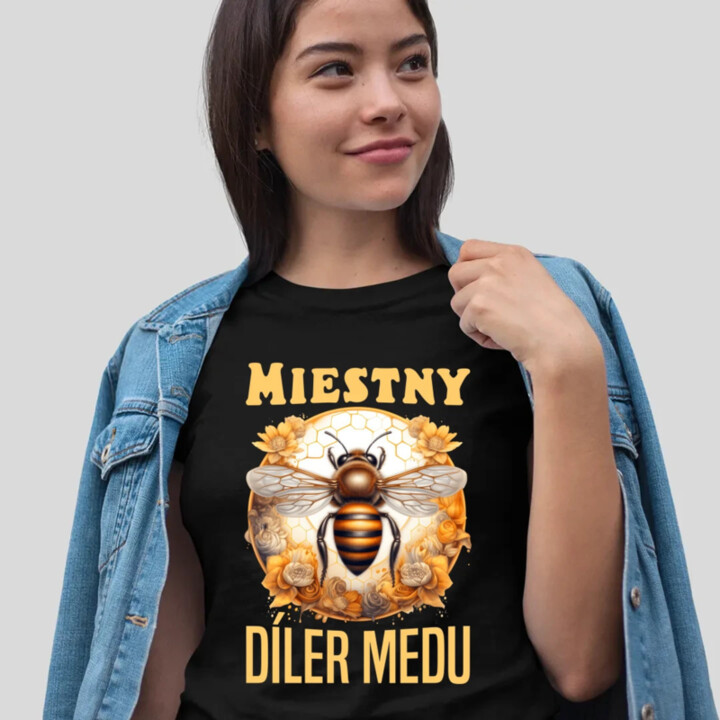 Miestny díler medu - dámske tričko s potlačou