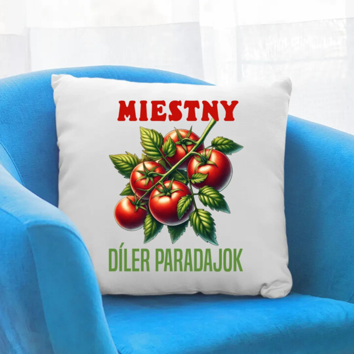Miestny díler paradajok - vankúš s potlačou
