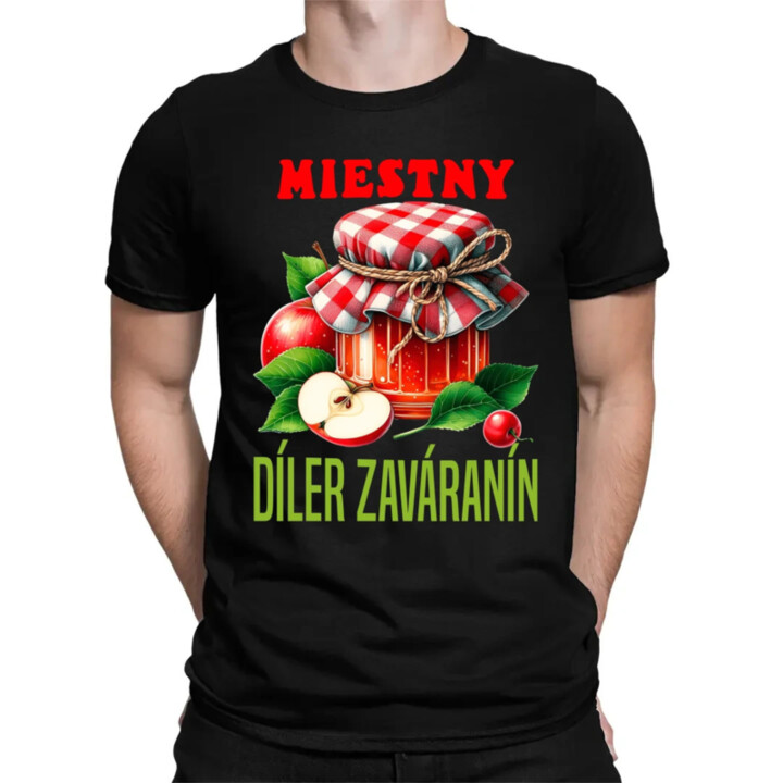 Miestny díler zaváranín - pánske tričko s potlačou