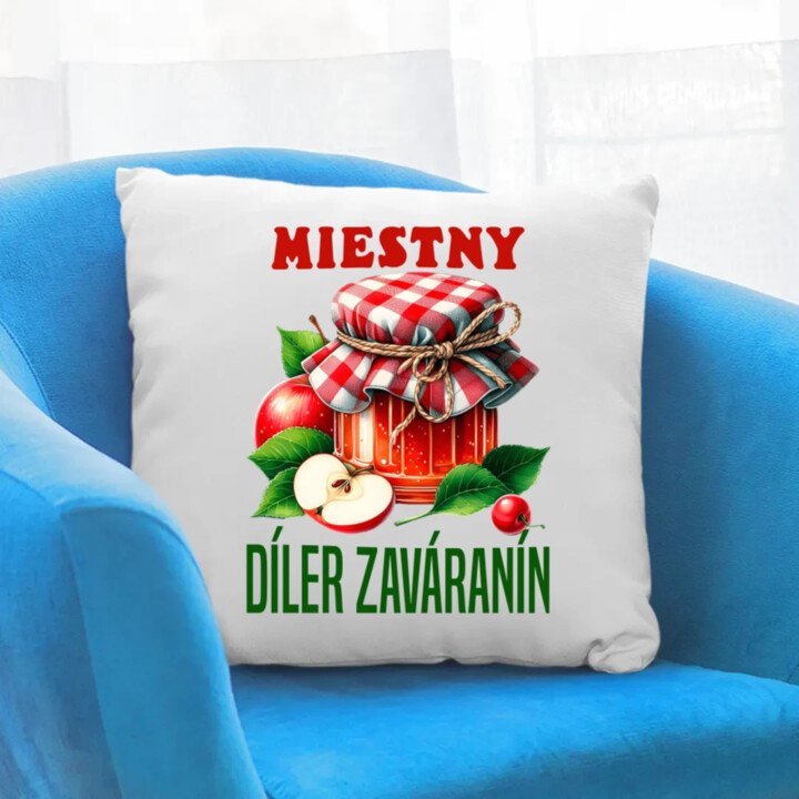 Miestny díler zaváranín - vankúš s potlačou