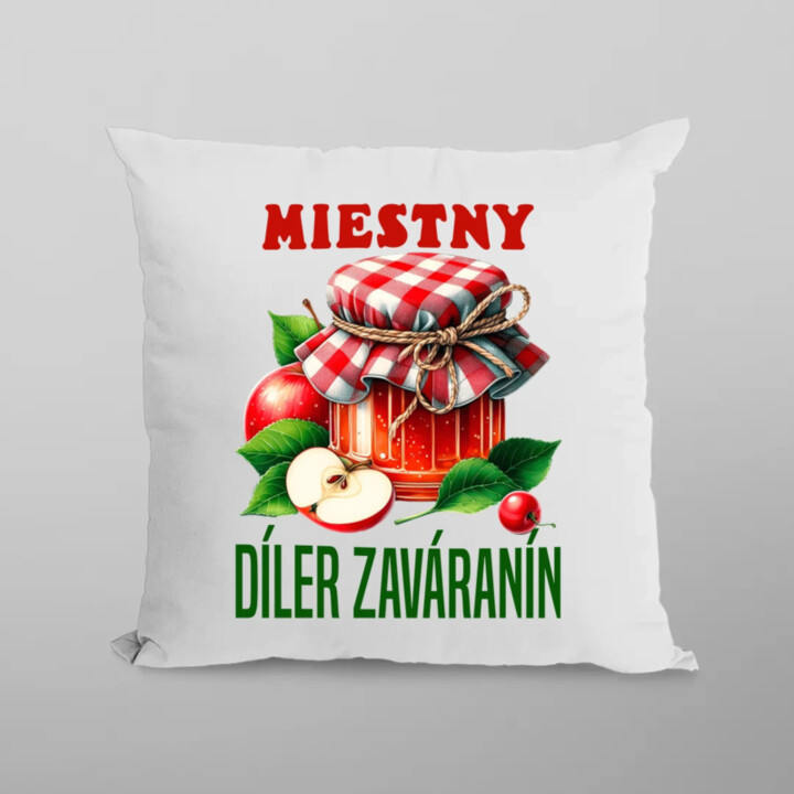 Miestny díler zaváranín - vankúš s potlačou