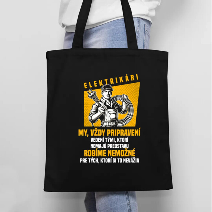 Elektrikári - my, vždy pripravení - taška s potlačou