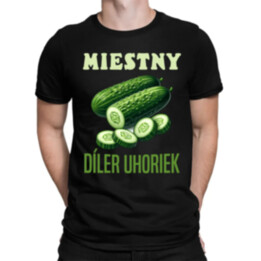 Miestny díler uhoriek - pánske tričko s potlačou