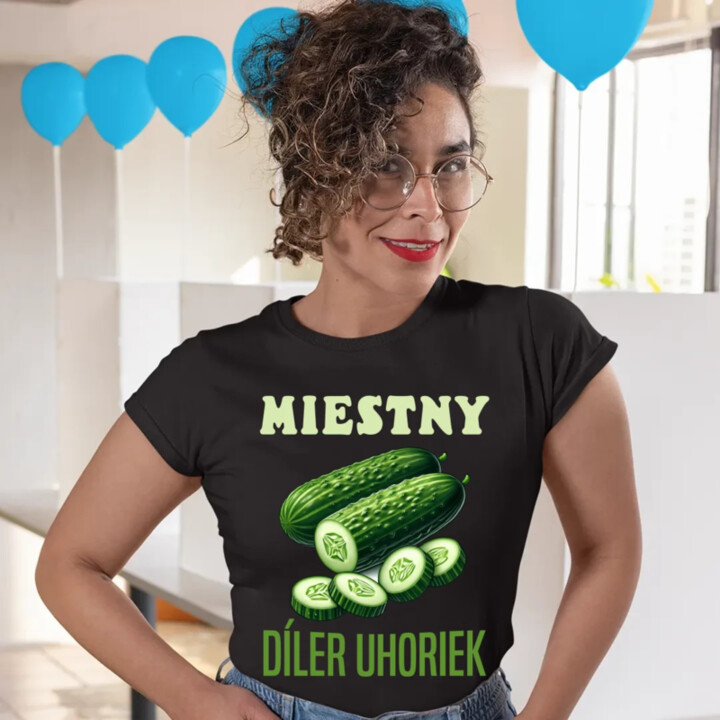 Miestny díler uhoriek - dámske tričko s potlačou