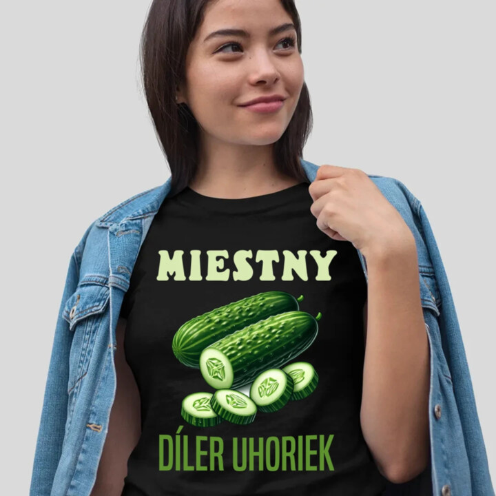 Miestny díler uhoriek - dámske tričko s potlačou