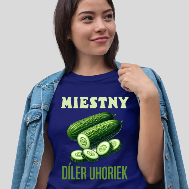 Miestny díler uhoriek - dámske tričko s potlačou