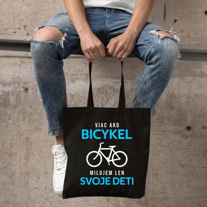 Viac ako bicykel, milujem len svoje deti - taška s potlačou