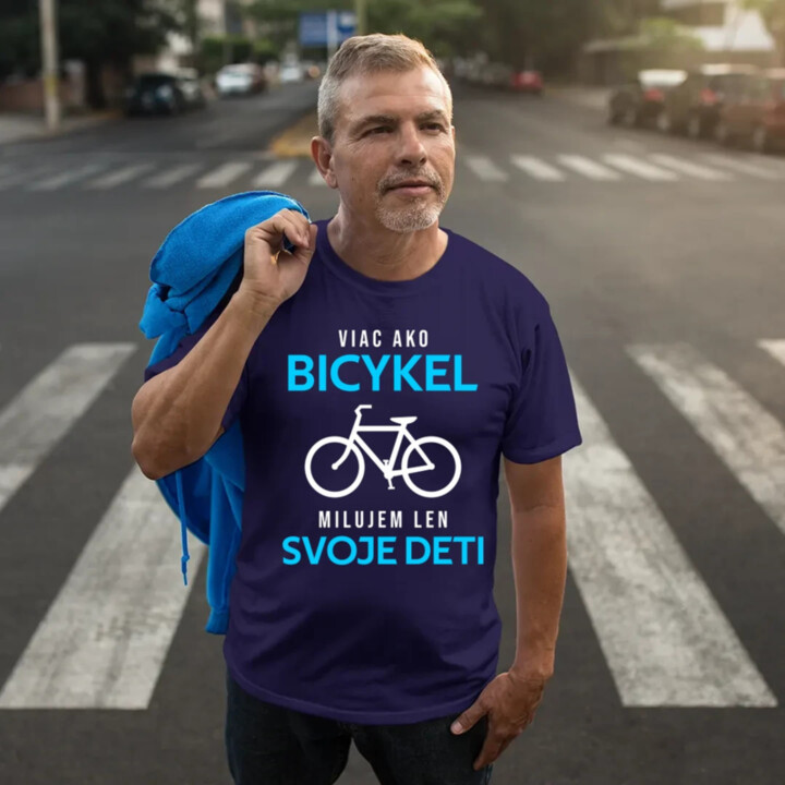 Viac ako bicykel, milujem len svoje deti - pánske tričko s potlačou