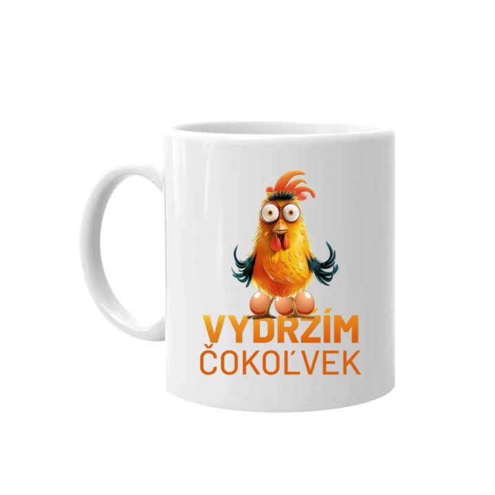 Vydržím čokoľvek - keramický hrnček s potlačou