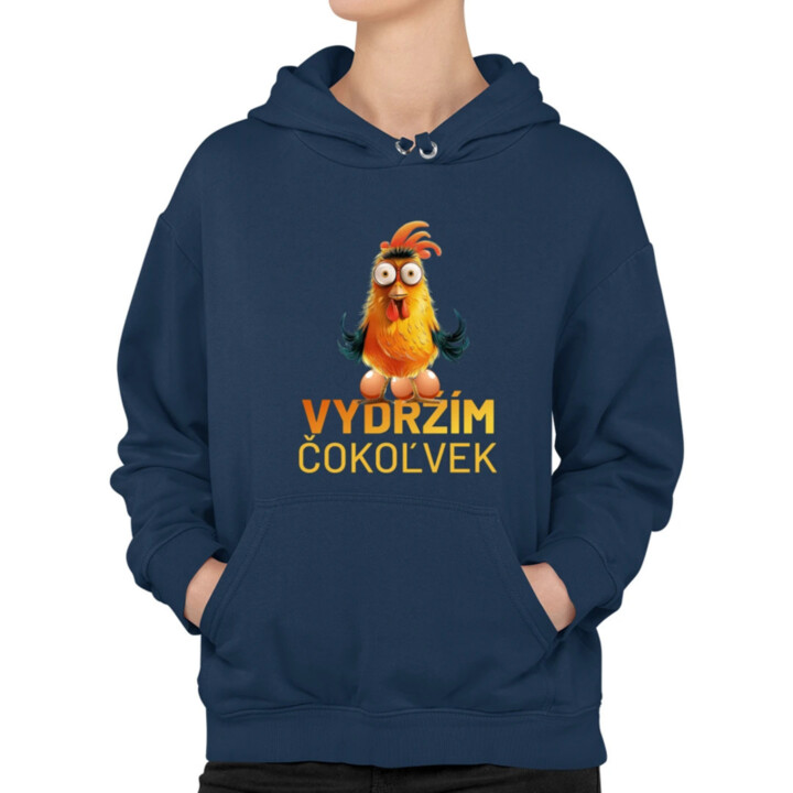 Vydržím čokoľvek  - dámska mikina s potlačou