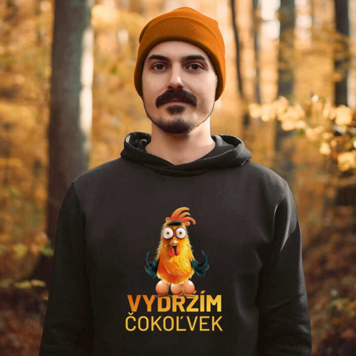 Vydržím čokoľvek  - pánska mikina s potlačou