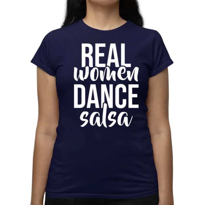 Real women dance salsa - dámske tričko s potlačou