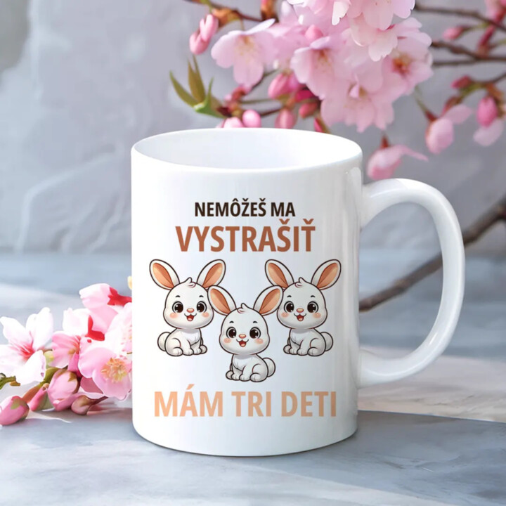 Nemôžeš ma vystrašiť, mám tri deti - keramický hrnček s potlačou