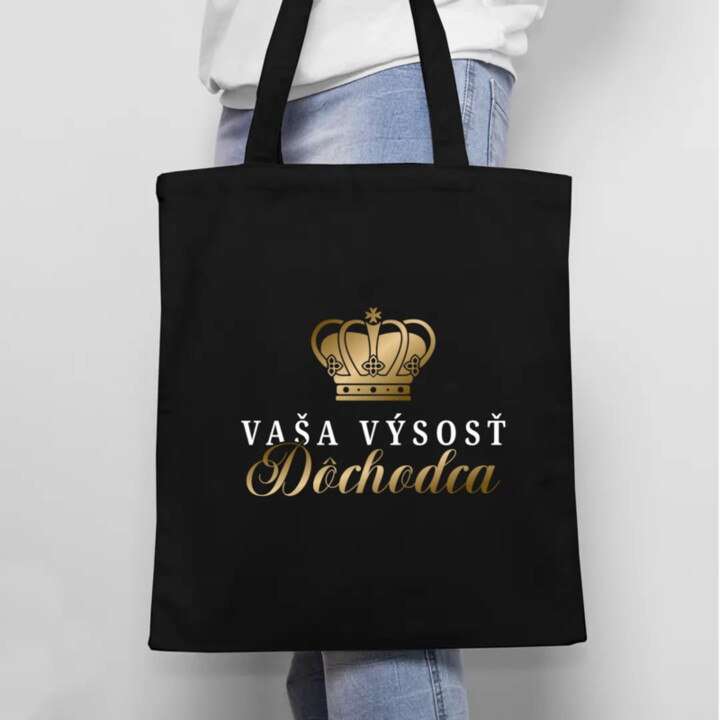Vaša výsosť, dôchodca - taška s potlačou
