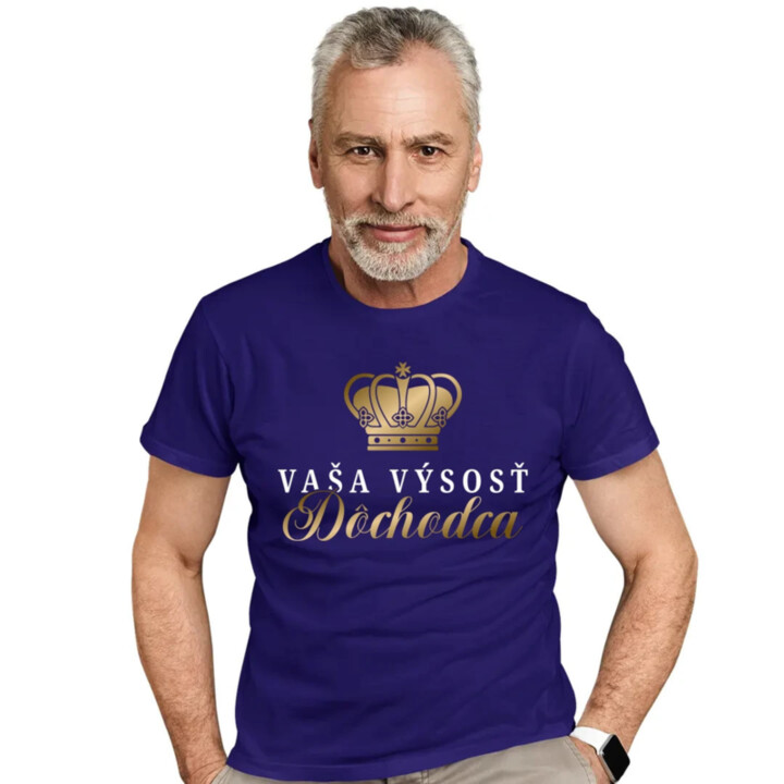 Vaša výsosť, dôchodca - pánske tričko s potlačou