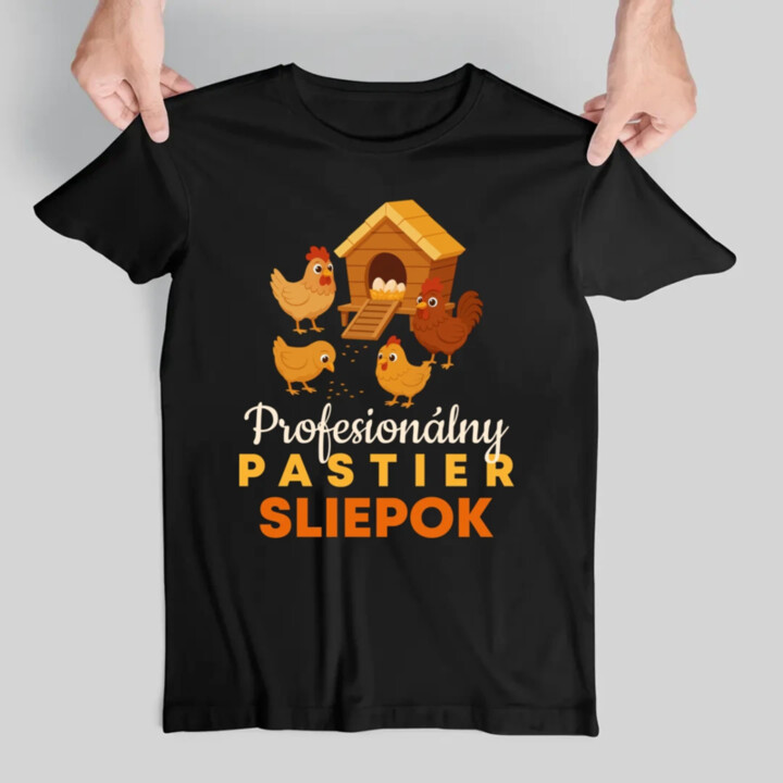 Profesionálny pastier sliepok - pánske tričko s potlačou