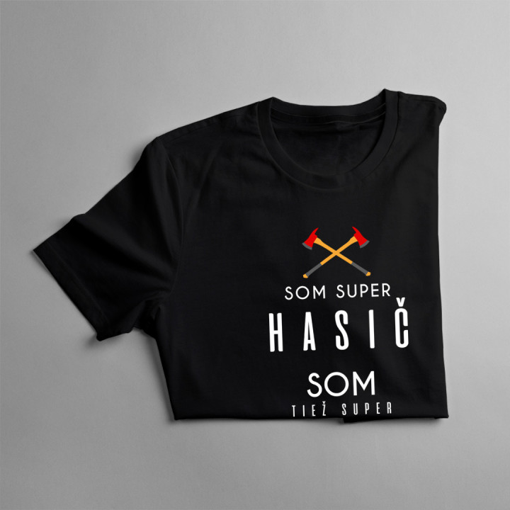Som super hasič, som tiež super otec / muž - pánske tričko s potlačou