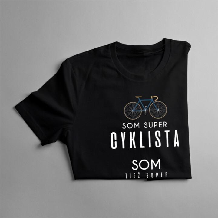 Som super cyklista - otec / muž - pánske tričko s potlačou