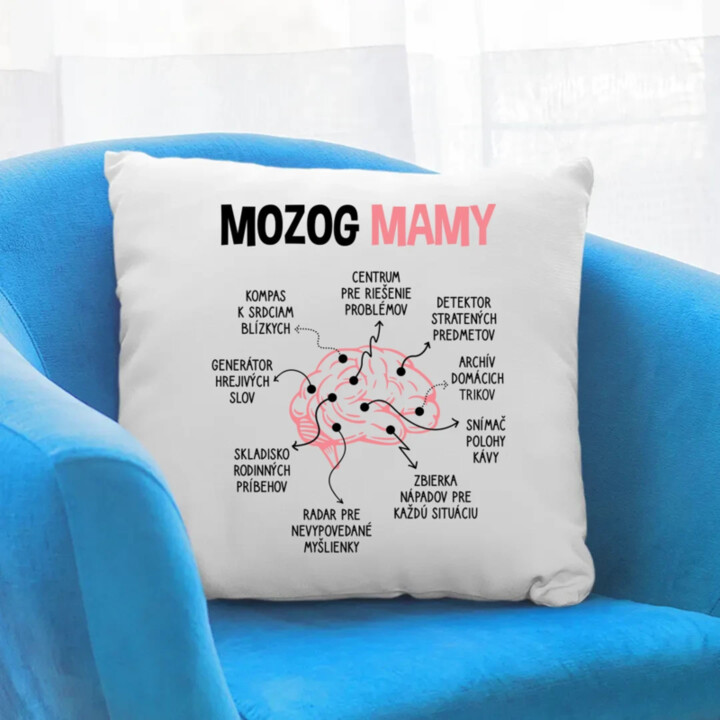 Mozog mamy - vankúš s potlačou