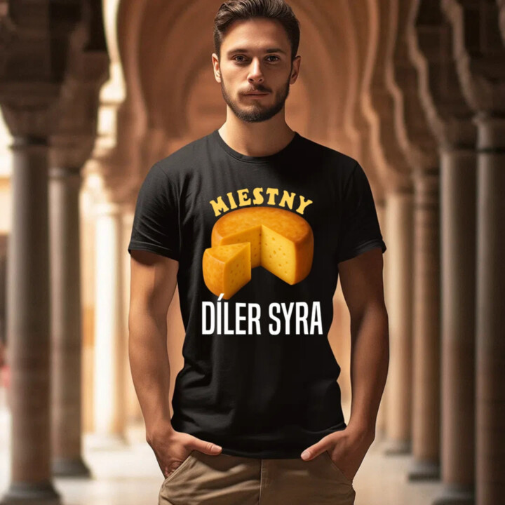 Miestny díler syra - pánske tričko s potlačou
