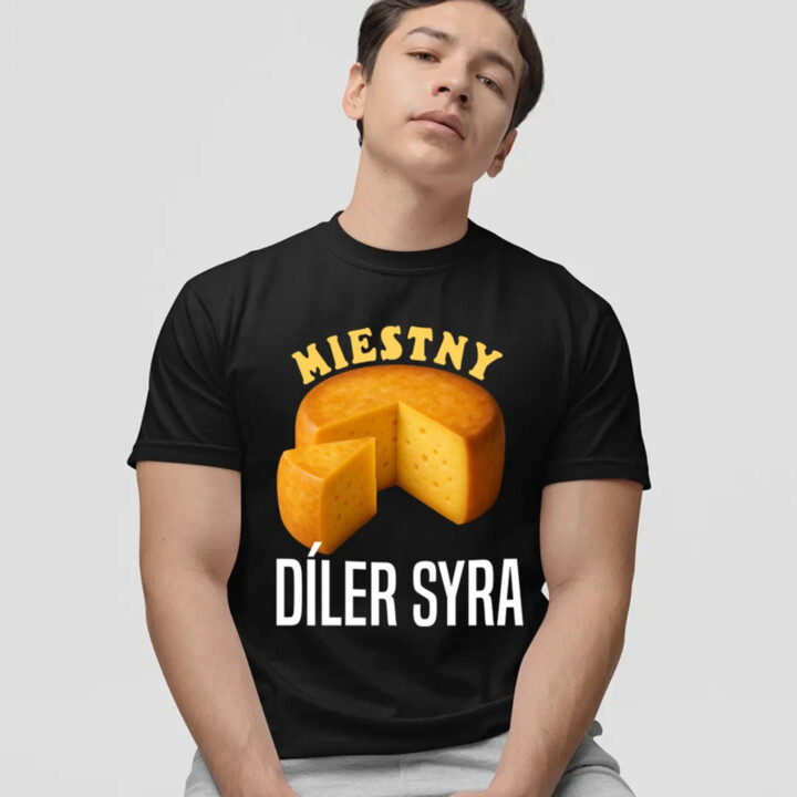Miestny díler syra - pánske tričko s potlačou