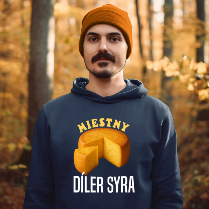 Miestny díler syra  - pánska mikina s potlačou