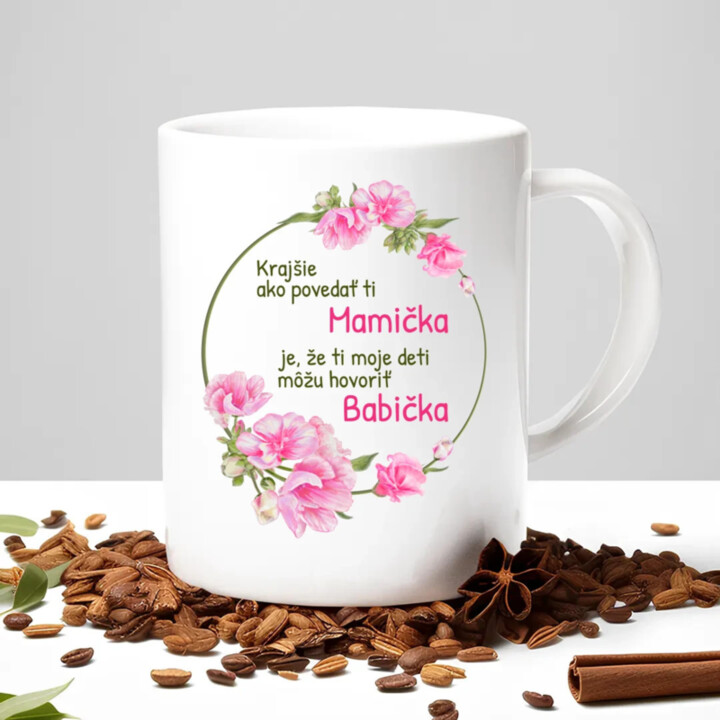 Krajšie ako povedať ti mamička - keramický hrnček s potlačou